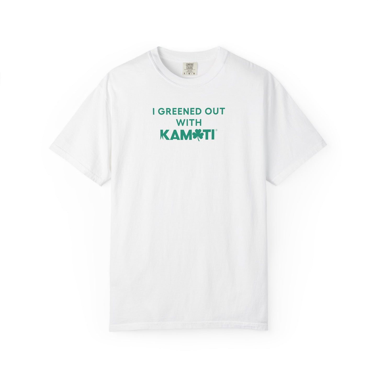 I Greened Out with Kamoti T-Shirt